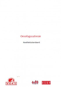 Oesofagusatresie Kwaliteitsstandaard Oesofagusatresie Kwaliteitsstandaard