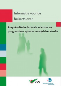 Huisartsenbrochure Amyotrofische Laterale Sclerose (ALS)  en Progressieve Spinale Musculaire Atrofie (PSMA)