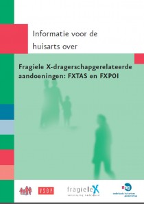 Huisartsenbrochure Fragiele X-dragerschapgerelateerde aandoeningen: FXTAS en FXPOI